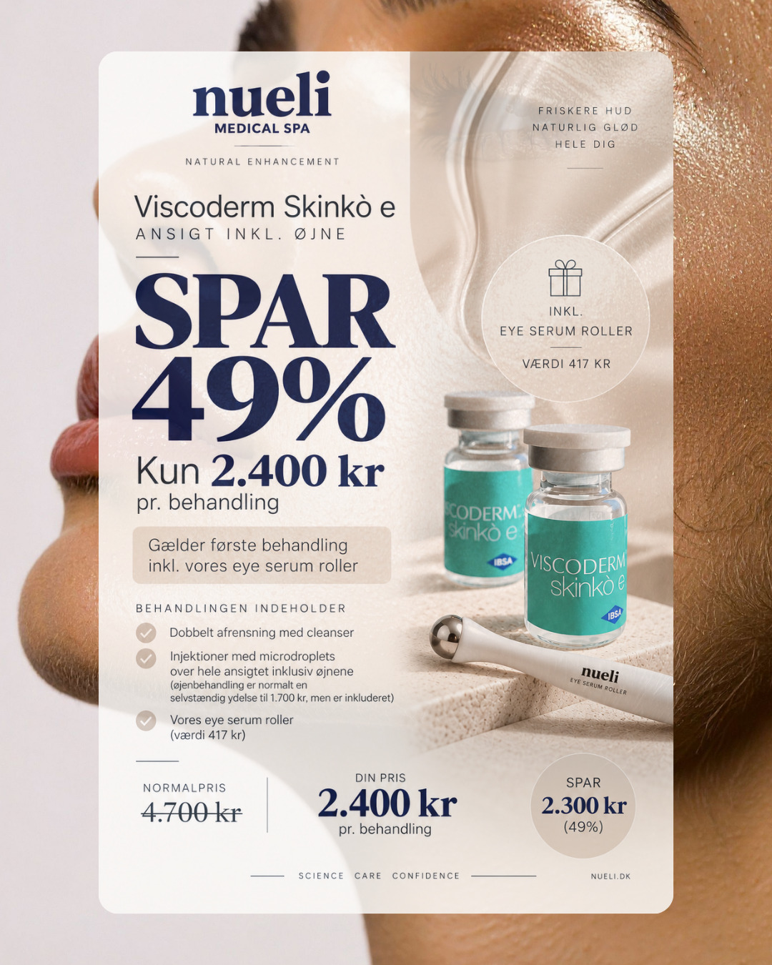 Viscoderm Skinkò e, ansigt inkl. øjne. Spar 49 %. Kun 2.400 kr. Inkl. eye serum roller.